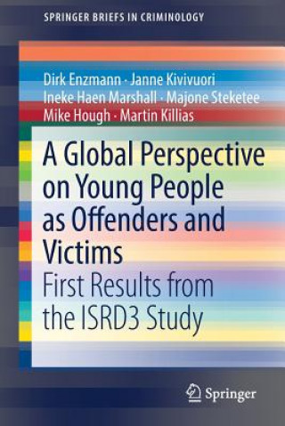 Книга Global Perspective on Young People as Offenders and Victims Dirk Enzmann