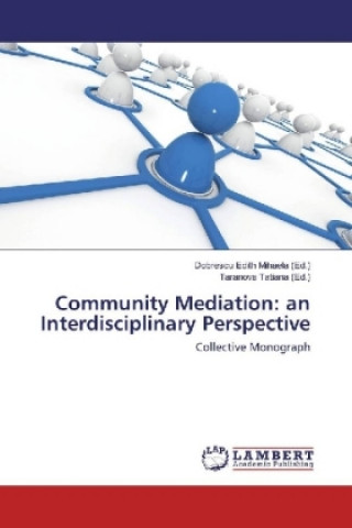 Kniha Community Mediation: an Interdisciplinary Perspective Dobrescu Edith Mihaela