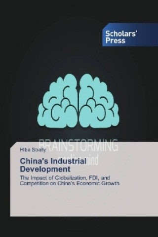 Könyv China's Industrial Development Hiba Sbaity