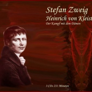 Аудио Heinrich von Kleist Stefan Zweig