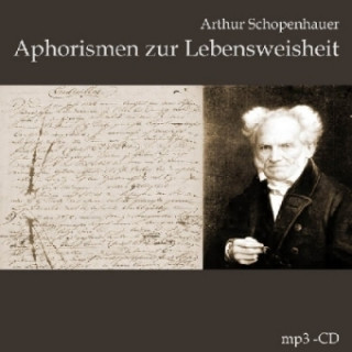 Audio Aphorismen zur Lebensweisheit Arthur Schopenhauer