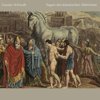 Audio Sagen des klassischen Altertums Gustav Schwab