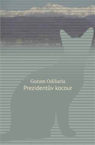 Book Prezidentův kocour Guram Guram Odišaria se narodil roku