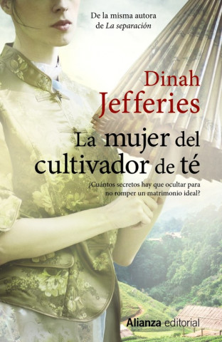 Carte La mujer del cultivador de té DINAH JEFFERIES
