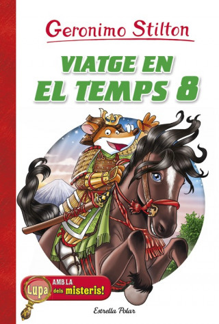 Книга Viatge en el temps 8 GERONIMO STILTON