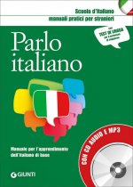 Kniha Parlo italiano. Manuale per l'apprendimento dell'italiano di base + CD C. Lizzadro
