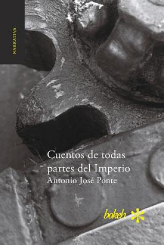 Kniha Cuentos de todas partes del Imperio Antonio José Ponte