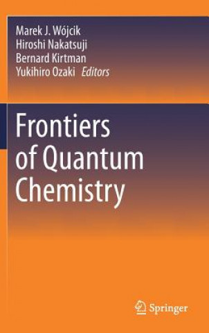 Книга Frontiers of Quantum Chemistry Marek J. Wójcik