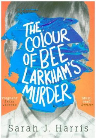 Книга Colour of Bee Larkham's Murder Harris Sarah J.