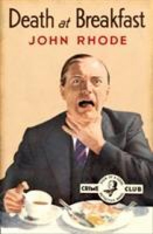 Knjiga Death at Breakfast John Rhode