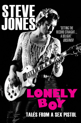Kniha Lonely Boy Steve Jones