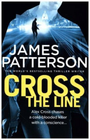 Книга Cross the Line James Patterson