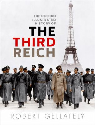 Книга Oxford Illustrated History of the Third Reich Robert Gellately