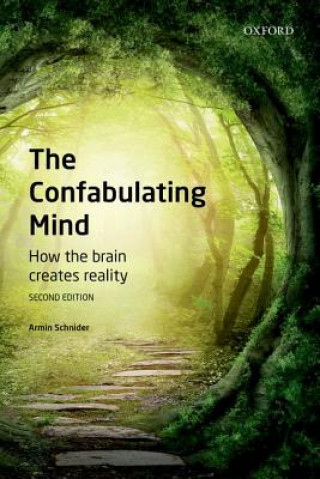 Knjiga Confabulating Mind Armin Schnider