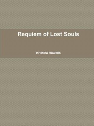 Libro Requiem of Lost Souls Kristina Howells