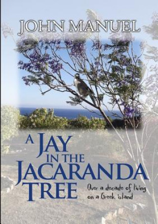 Boek Jay in the Jacaranda Tree John Manuel
