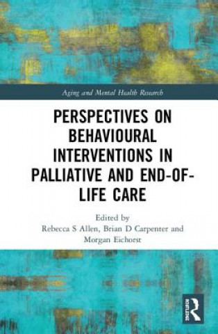 Carte Perspectives on Behavioural Interventions in Palliative and End-of-Life Care 