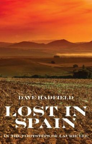 Kniha Lost in Spain Dave Hadfield