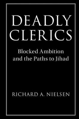 Kniha Deadly Clerics Richard A. Nielsen