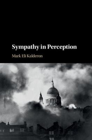 Carte Sympathy in Perception Mark Eli Kalderon