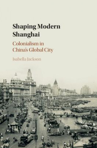 Carte Shaping Modern Shanghai Isabella Jackson