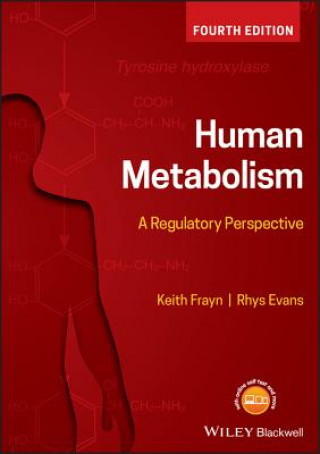 Könyv Human Metabolism - A Regulatory Perspective 4e Keith N. Frayn