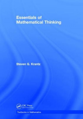 Książka Essentials of Mathematical Thinking KRANTZ