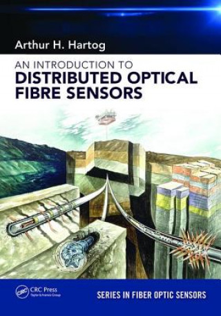 Könyv Introduction to Distributed Optical Fibre Sensors Arthur H. Hartog