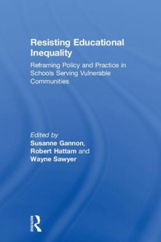 Livro Resisting Educational Inequality Susanne Gannon