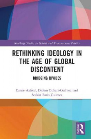 Knjiga Rethinking Ideology in the Age of Global Discontent 