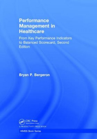 Könyv Performance Management in Healthcare BERGERON