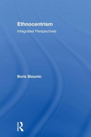 Kniha Ethnocentrism Boris Bizumic