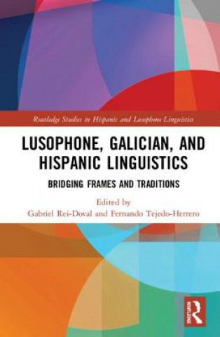 Könyv Lusophone, Galician, and Hispanic Linguistics TEJEDO HERRERO