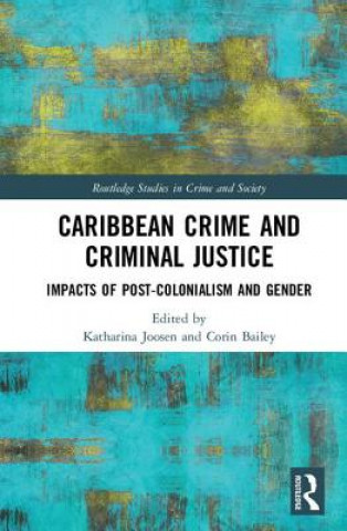 Könyv Caribbean Crime and Criminal Justice 