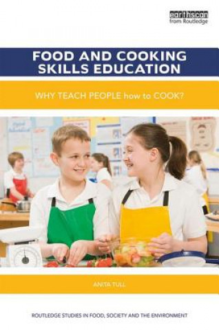 Könyv Food and Cooking Skills Education Anita Tull