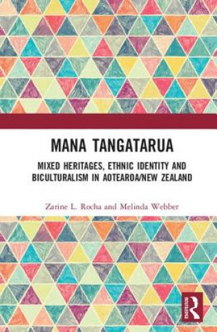 Knjiga Mana Tangatarua Zarine L. Rocha