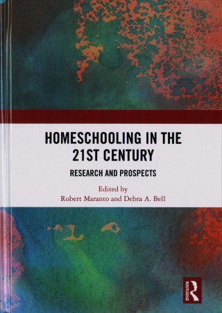 Könyv Homeschooling in the 21st Century 