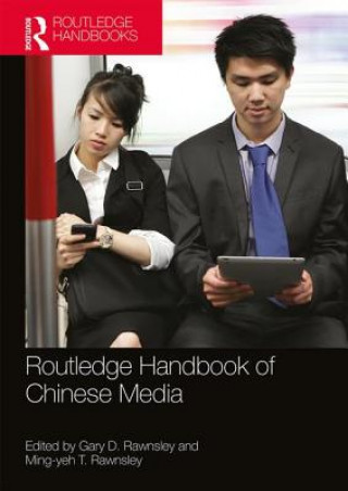 Buch Routledge Handbook of Chinese Media Gary D Rawnsley