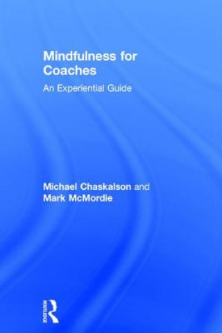 Knjiga Mindfulness for Coaches CHASKALSON