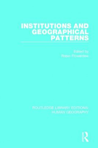 Carte Institutions and Geographical Patterns FLOWERDEW