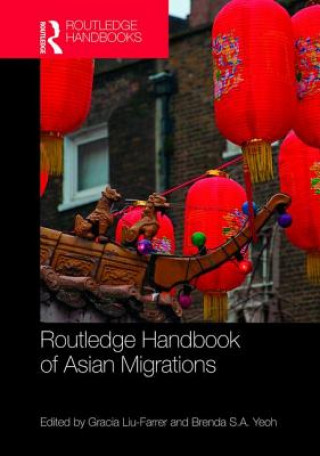 Carte Routledge Handbook of Asian Migrations 