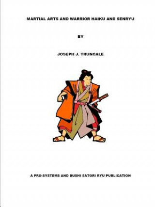 Book Martial Arts and Warrior Haiku and Senryu joseph truncale