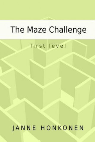 Könyv Maze Challenge - First Level Janne Honkonen