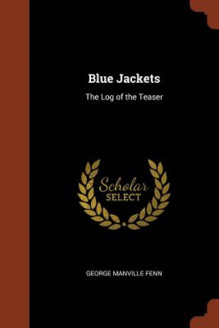 Book Blue Jackets GEORGE MANVILL FENN