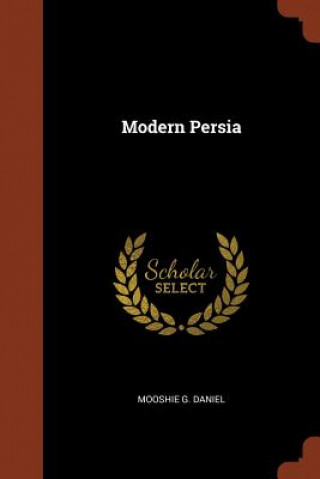 Knjiga Modern Persia MOOSHIE G. DANIEL