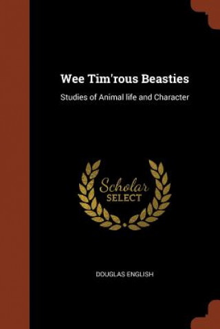 Kniha Wee Tim'rous Beasties DOUGLAS ENGLISH
