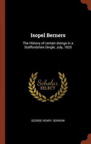 Kniha Isopel Berners GEORGE HENRY BORROW