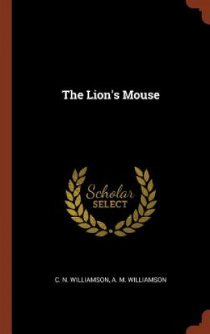 Livre Lion's Mouse C. N. WILLIAMSON