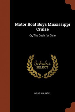 Carte Motor Boat Boys Mississippi Cruise LOUIS ARUNDEL