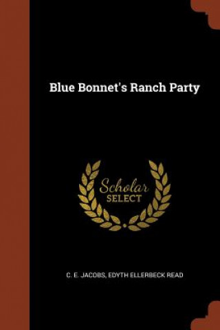 Carte Blue Bonnet's Ranch Party C. E. JACOBS